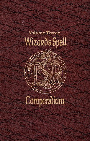 Spell Compendium Advanced Dungeons & Dragons: Wizard's Spell Compendium Vol Three ...
